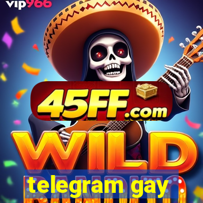 telegram gay